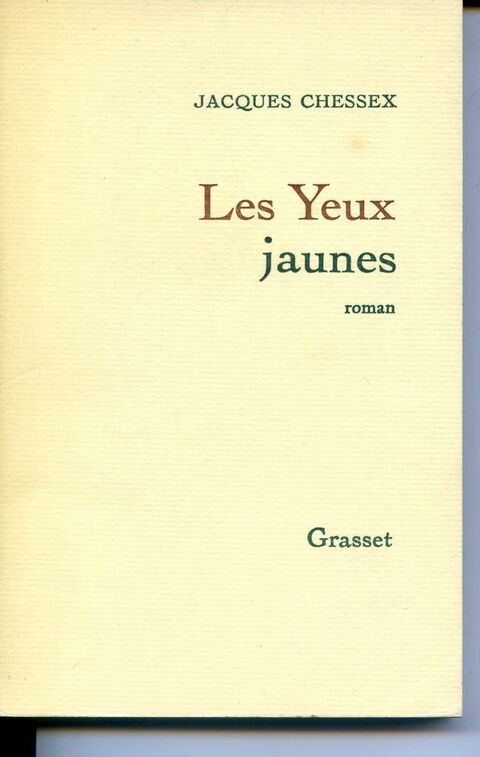 Les yeux jaunes - Jacques Chessex, 4 Rennes (35)