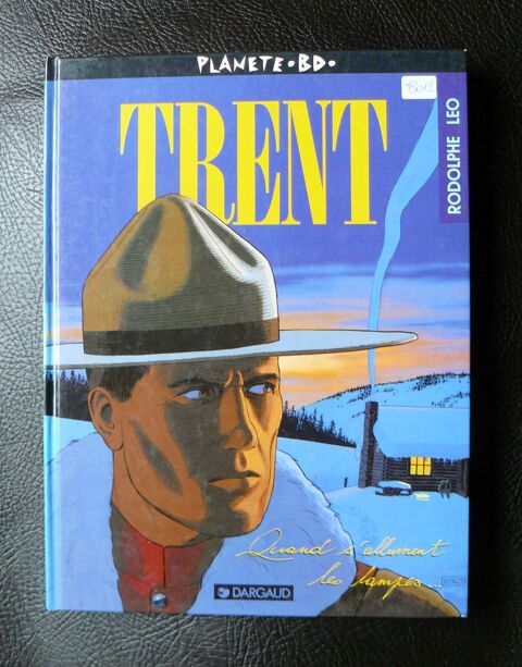 Trent : Quand s'allument les lampes... - Leo - Dargaud 6 Argenteuil (95)