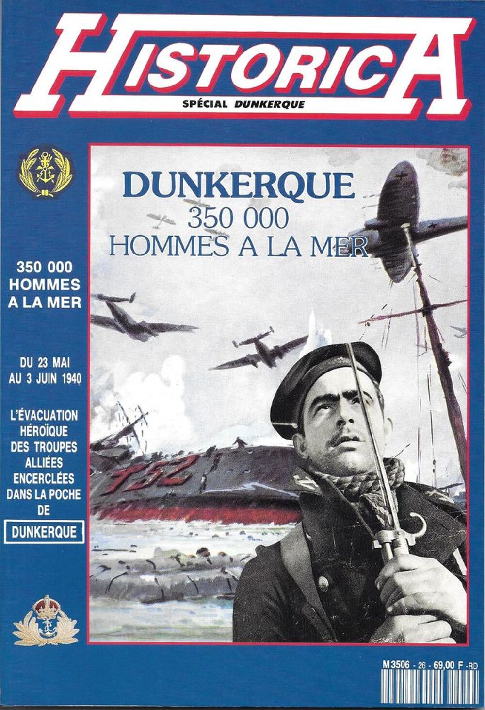 HISTORICA DUNKERQUE, 350 000 HOMMES A LA MER Livres et BD