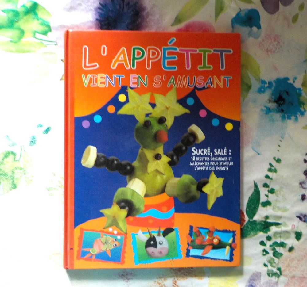 L'APPETIT VIENT EN S'AMUSANT 18 recettes originales et Livres et BD