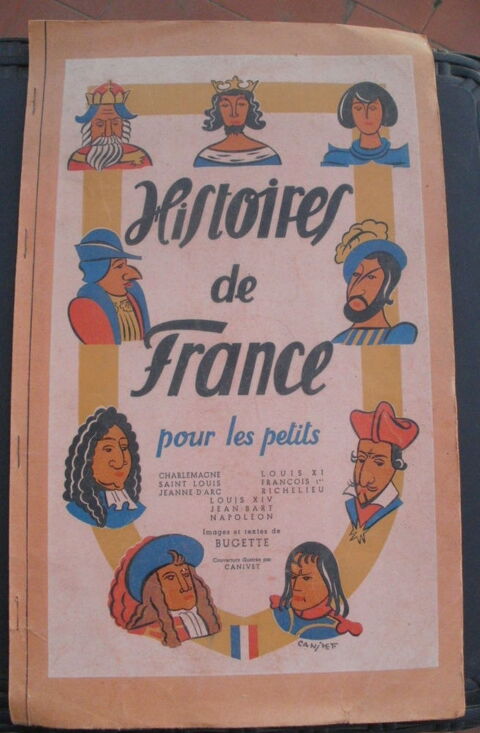 Histoires de FRANCE pour les petits - Texte de BUGETTE 12 Montauban (82)