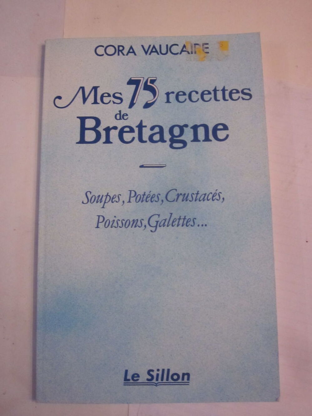 MES 75 RECETTES DE BRETAGNE Livres et BD