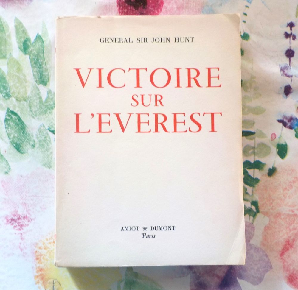 VICTOIRE SUR L'EVEREST par Sir John HUNT 1953 Livres et BD