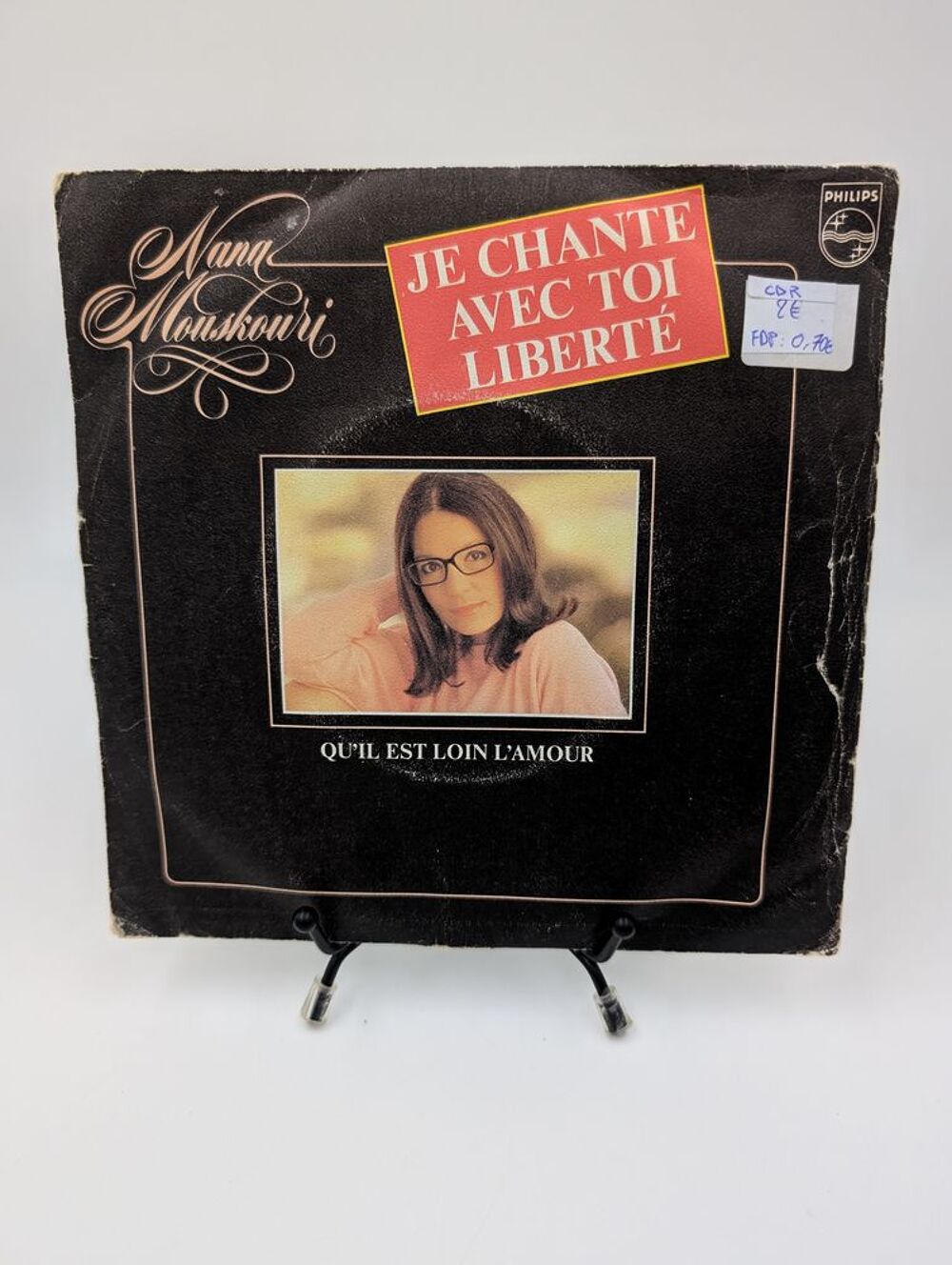 Vinyle 45 tours Nana Mouskouri : Je Chante avec toi Libert&eacute; CD et vinyles