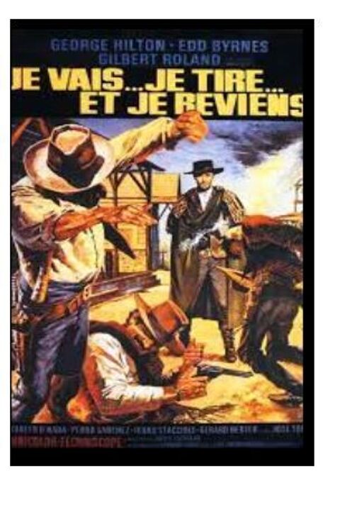 JE VAIS JE TIRE ET JE REVIENS avec george hilton 0 Rosendael (59)