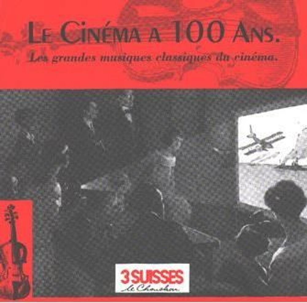 LE CINEMA A 100 ANS CD et vinyles