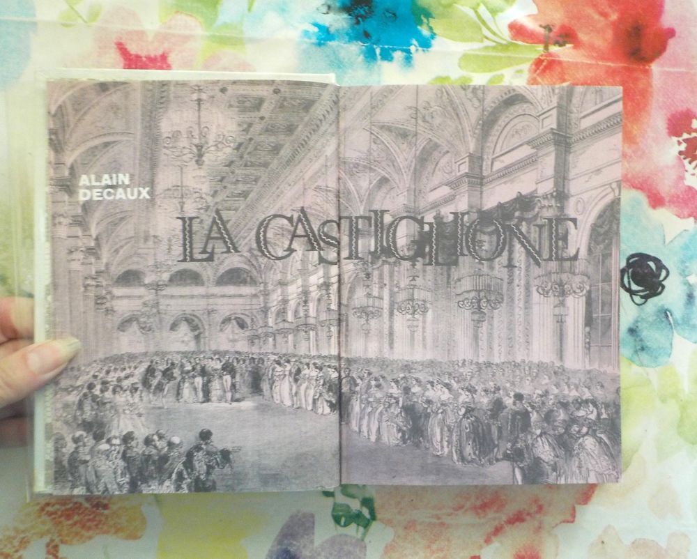 LA CASTIGLIONE d'Andr&eacute; CASTELOT Ed. Le Club de la Femme Livres et BD