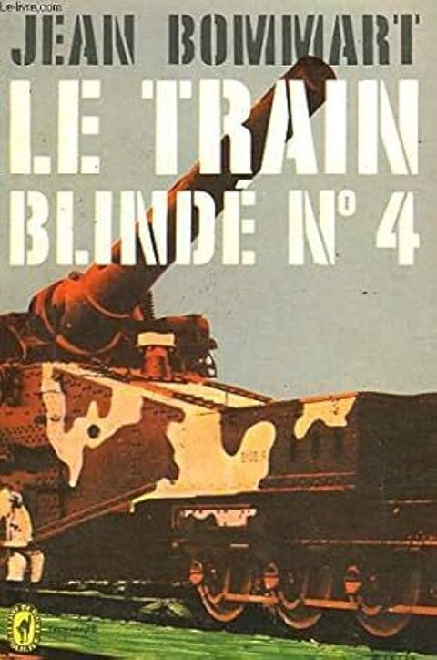Livre  Le Train Blind� N� 4  par Jean Bommart 3 Battrans (70)