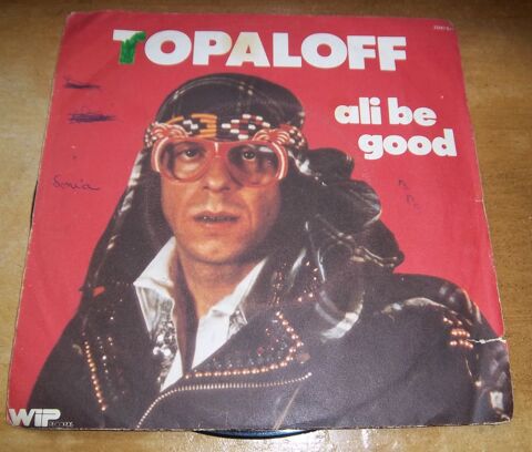 45 tours Topaloff ali be good top � la coque 1 Colombier-Fontaine (25)