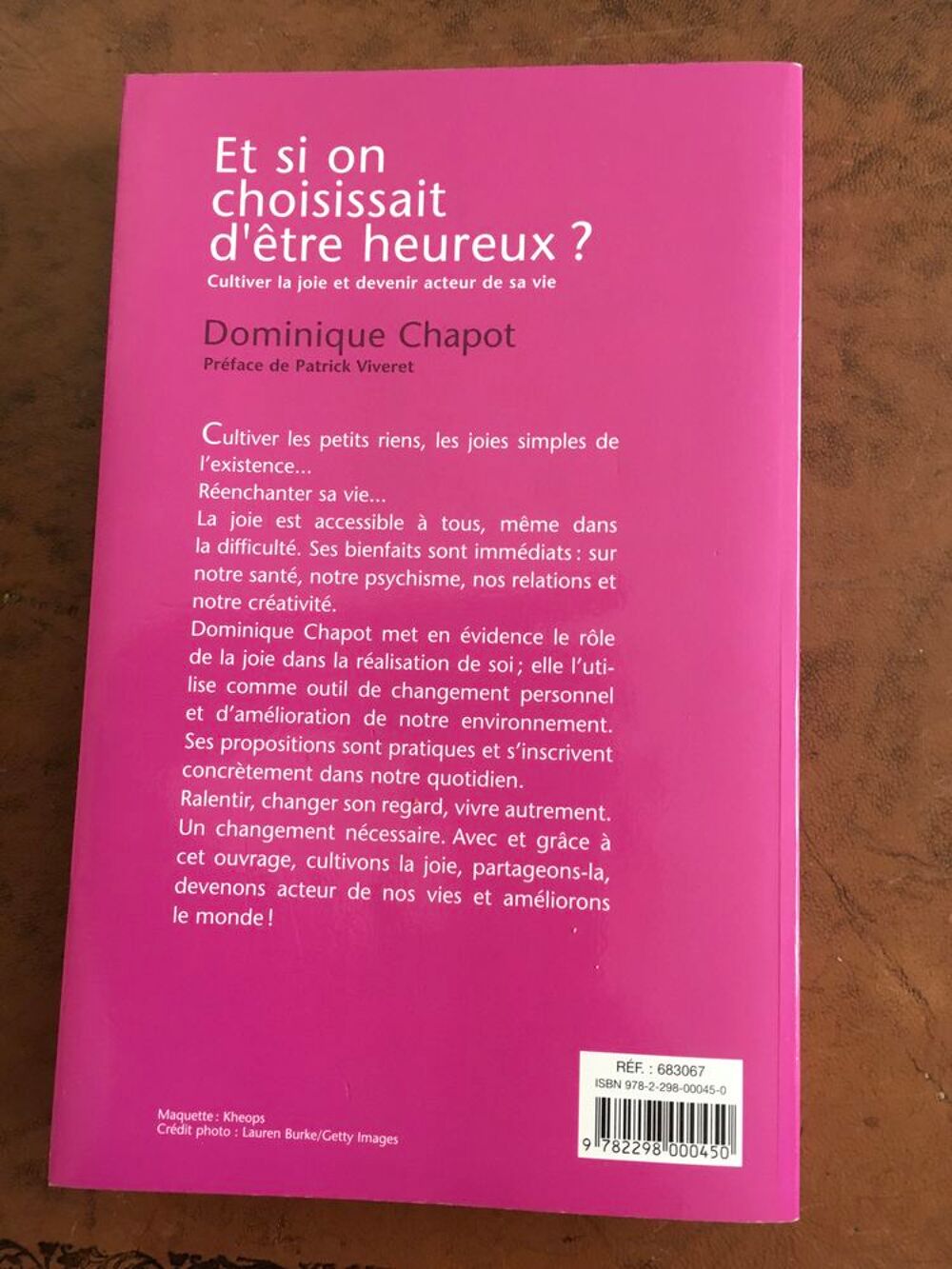 "Et si on choisissait d'&ecirc;tre heureux?" (Dominique CHAPOT) Livres et BD