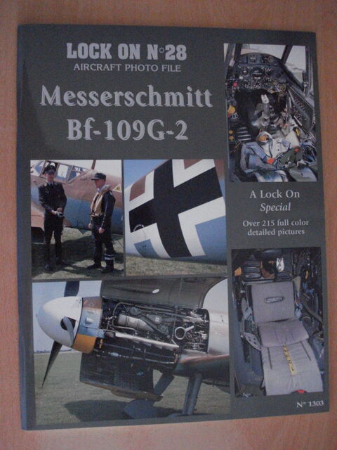 Lock On N°28 Aircraft Photo File : Messerschmitt Bf-109 G-2 24 Avignon (84)