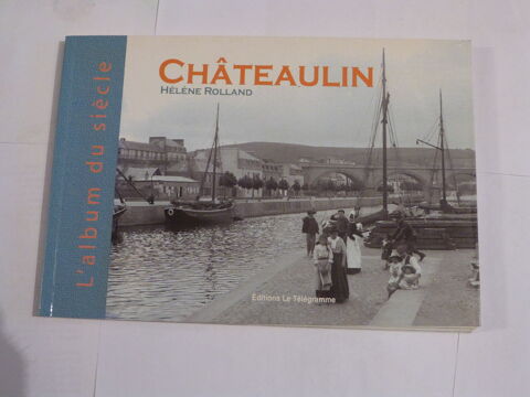 CHATEAULIN  -  L '  ALBUM DU SIECLE 9 Brest (29)
