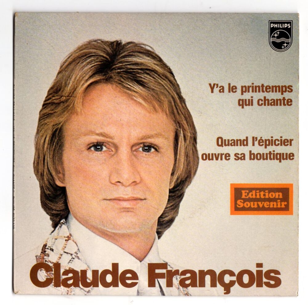Claude FRANCOIS : Y'a le printemps qui chante - 1972 CD et vinyles