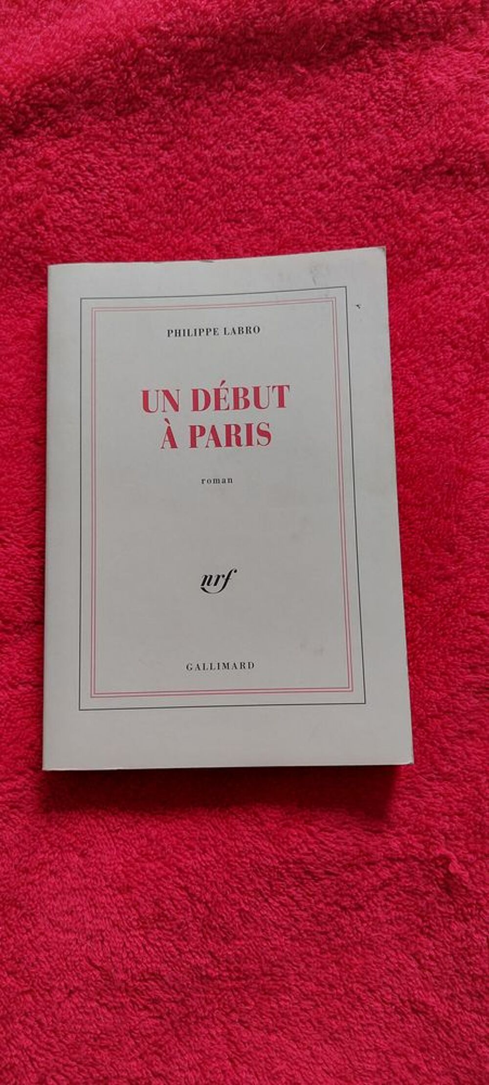 un d&eacute;but &agrave; Paris de Philippe Labro
bon &eacute;tat 3 euros Livres et BD