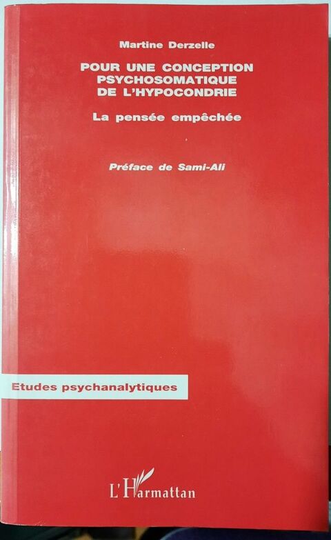 Pour une conception psychosomatique de l'hypocondrie 15 Hergnies (59)