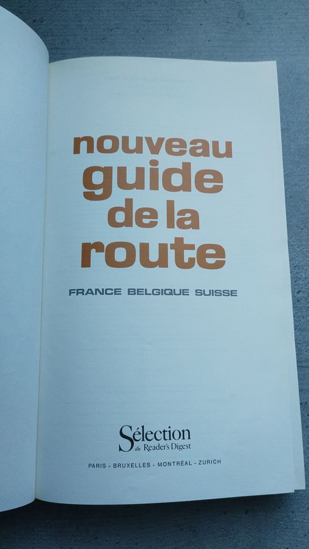 Nouveau Guide de la Route : France - Belgique - Suisse /1988 Livres et BD