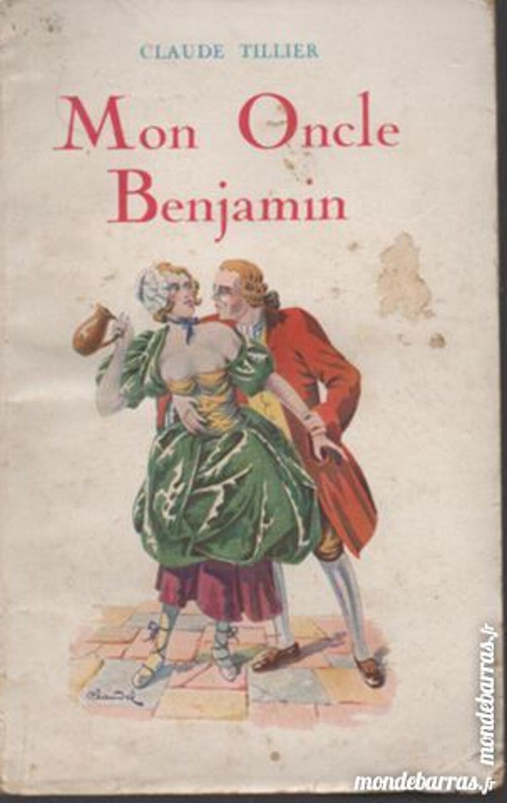 Claude TILLIER Mon oncle Benjamin Livres et BD