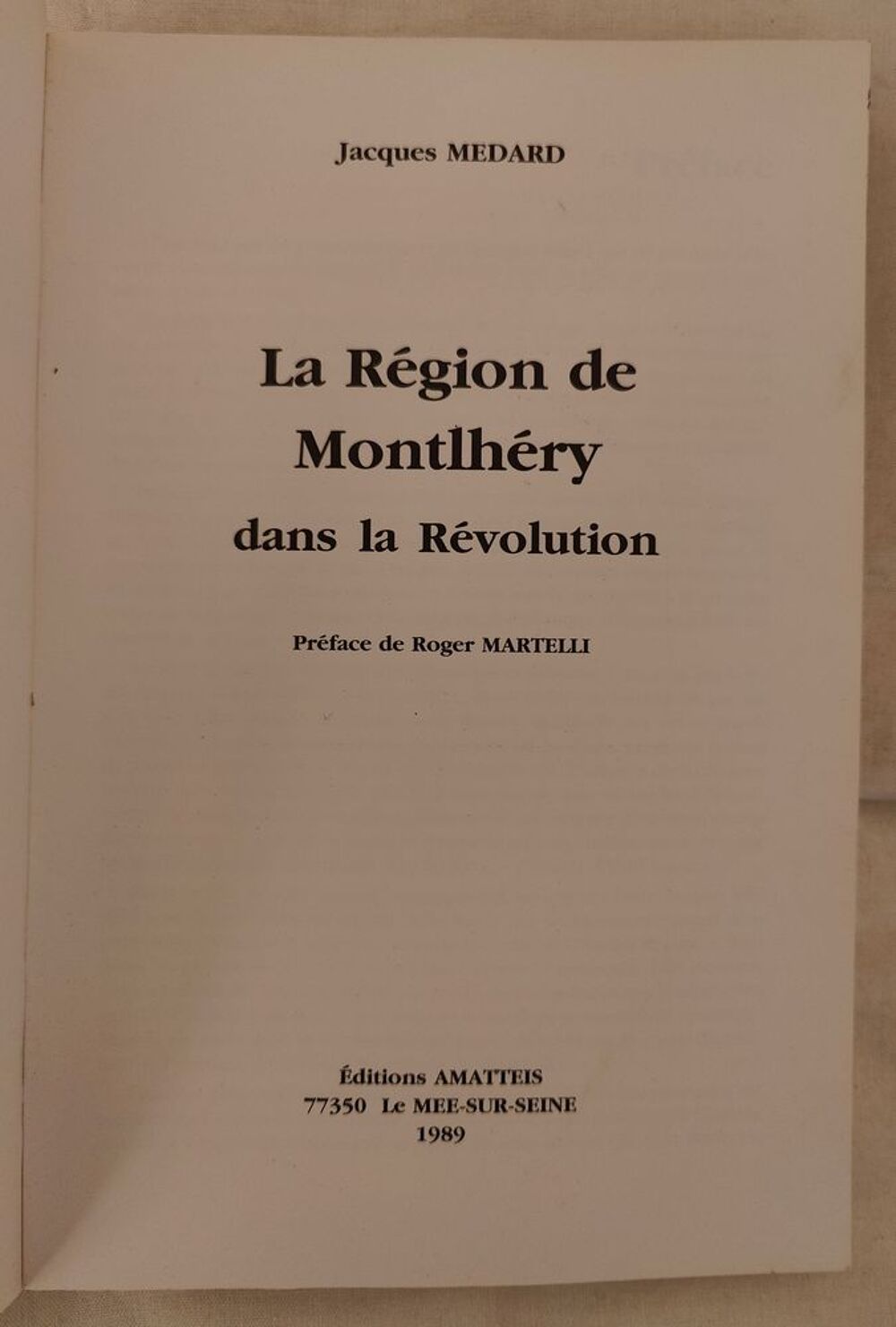 Livre "La r&eacute;gion de Montlh&eacute;ry dans la R&eacute;volution" Livres et BD