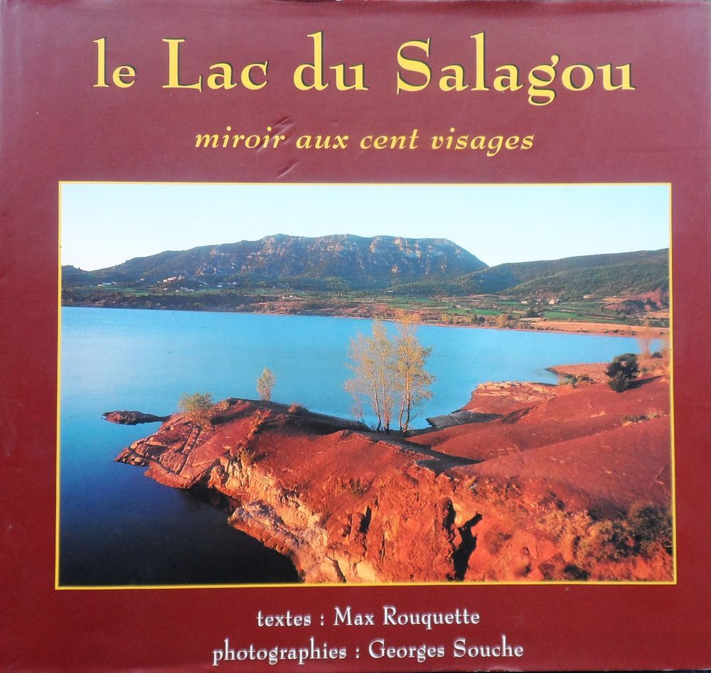 Le Lac du Salagou miroir aux cent visages super &eacute;tat
Livres et BD