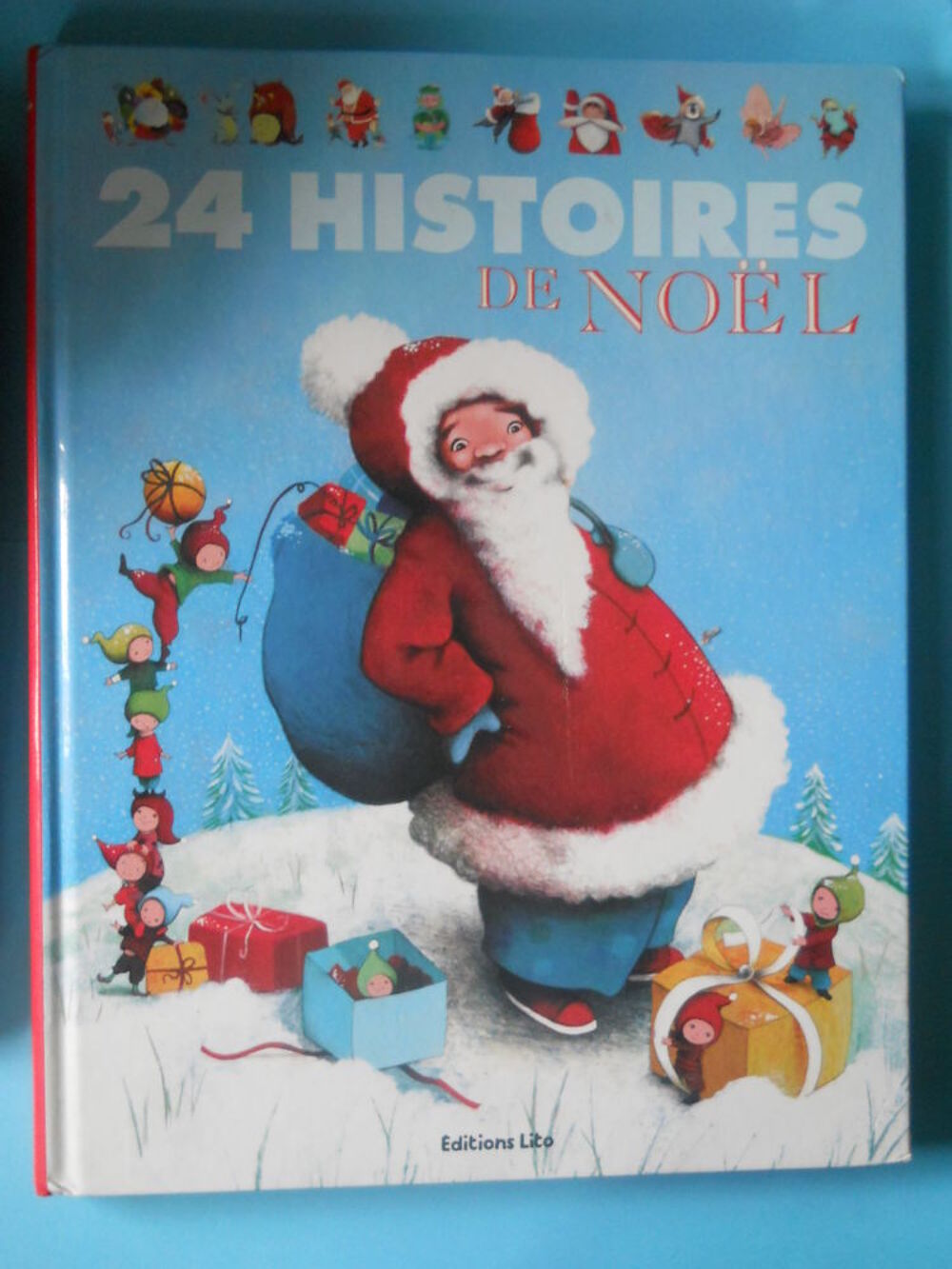 24 HISTOIRES DE NOEL - Editions LITO Livres et BD