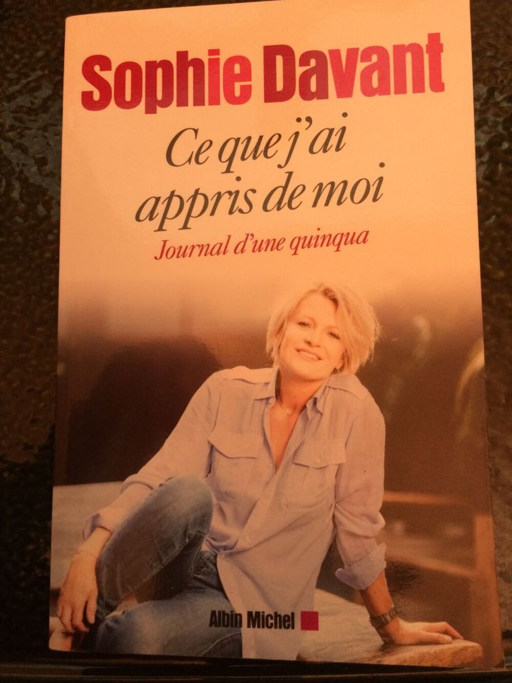 CE QUE J'AI APPRIS DE MOI de Sophie DAVANT Livres et BD