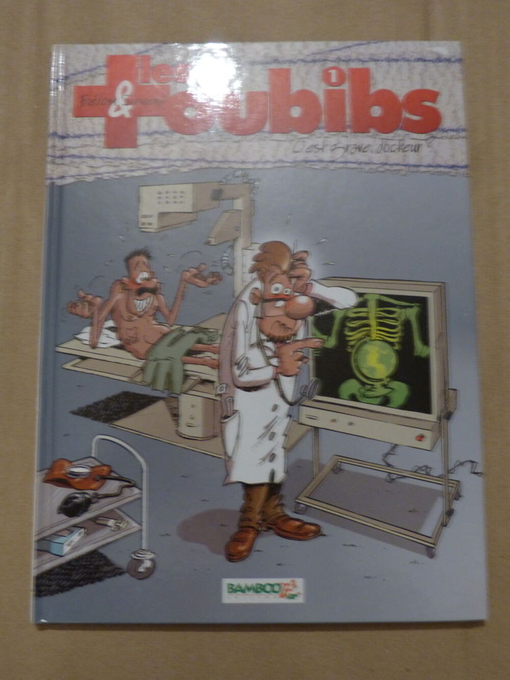 BD LES TOUBIBS N&deg; 1 d&eacute;dicac&eacute; SIRVENT Livres et BD