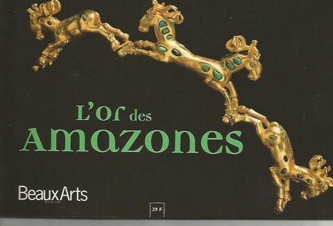 BEAUX ARTS L'or des amazones 8 Montauban (82)