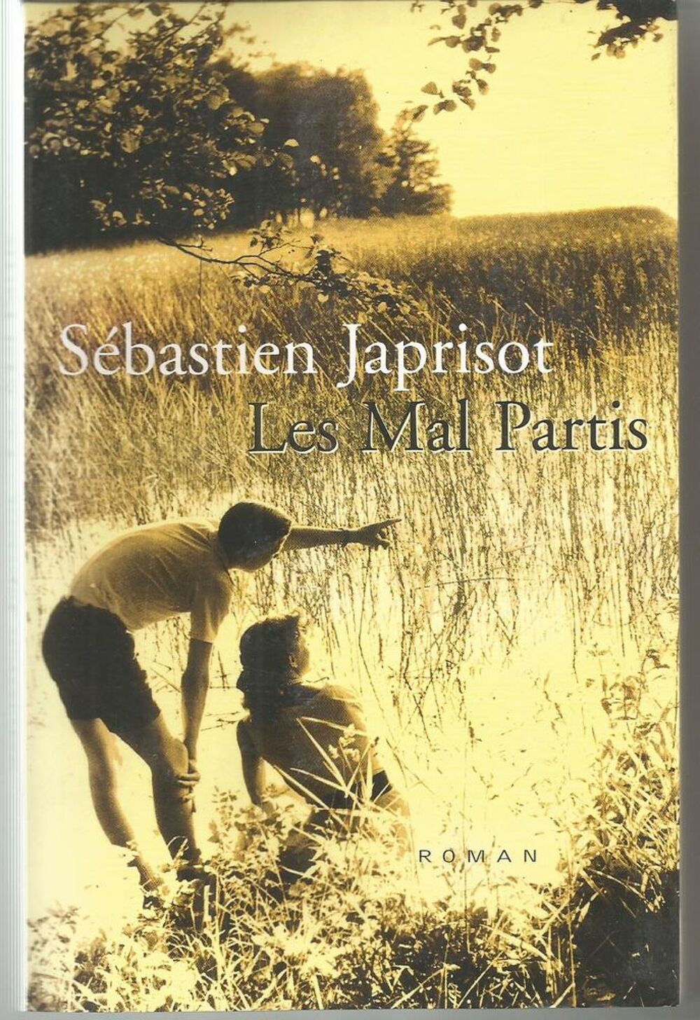 S&eacute;bastien JAPRISOT Les mal partis Livres et BD