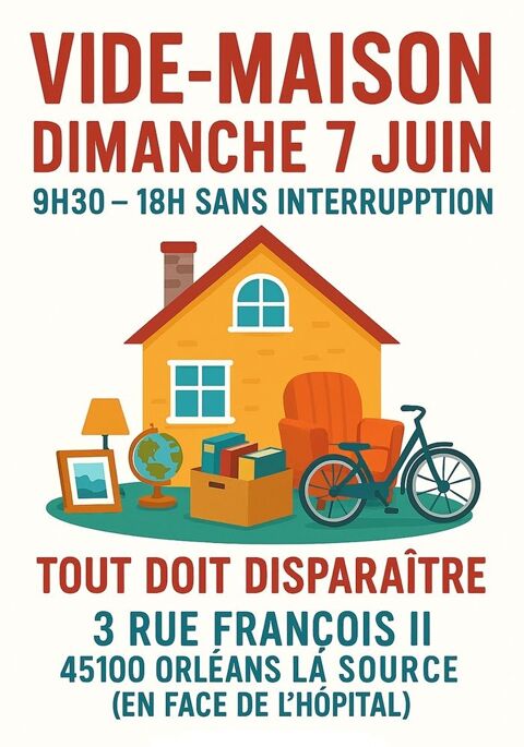 vide maison - Dimanche 7 juin La Source (45)