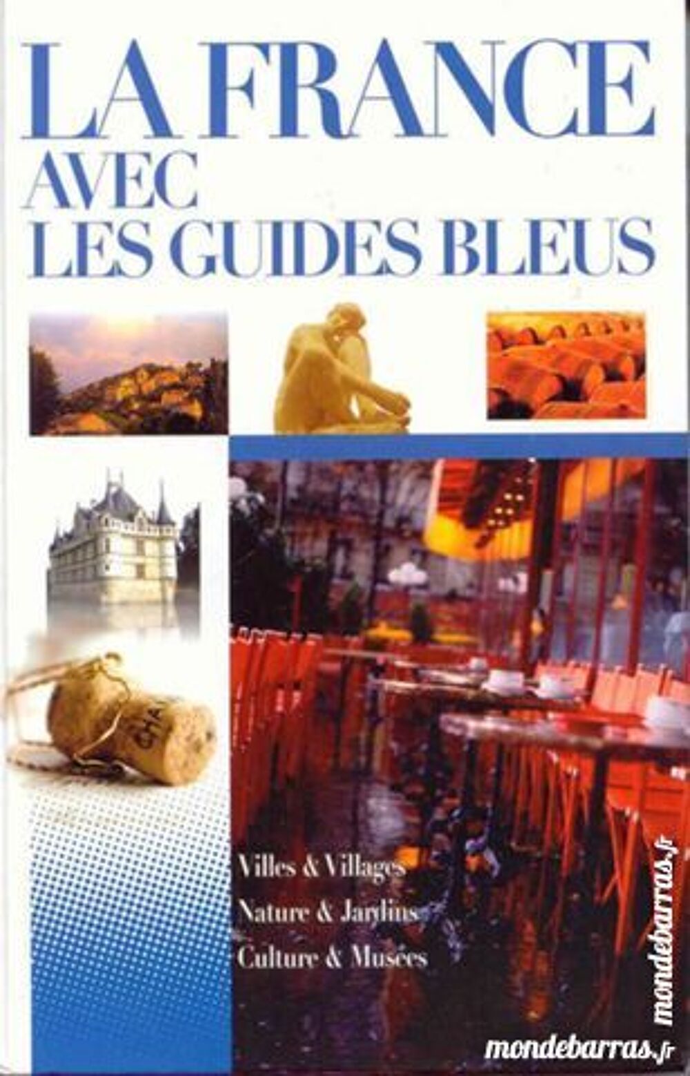 La France avec les guides bleus Livres et BD