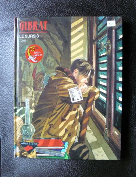 Le sursis : Tome 1 - Gibrat - Dupuis - 1999 9 Argenteuil (95)