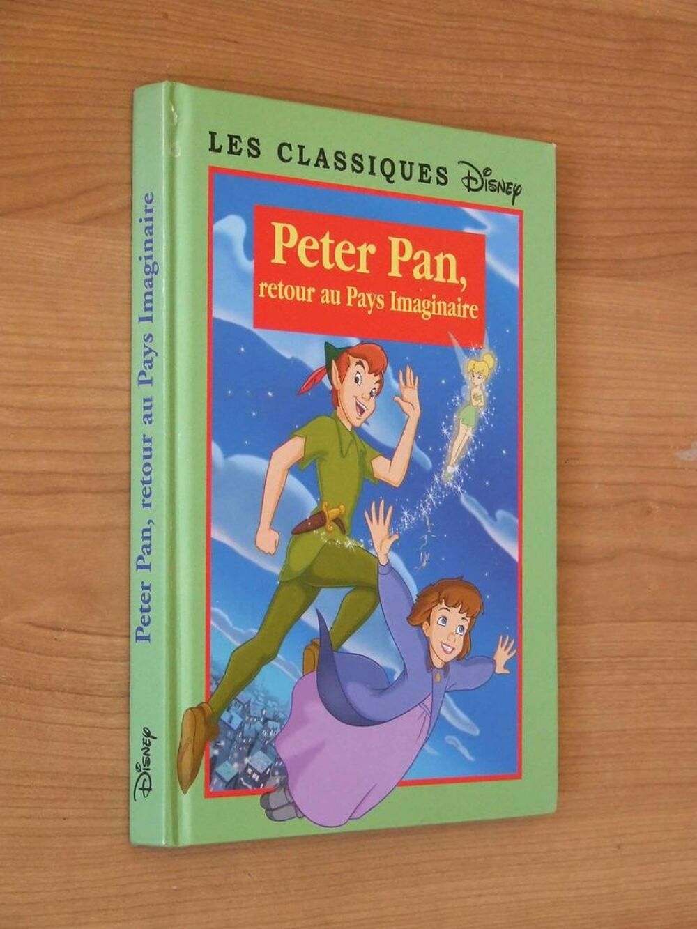 Livre DISNEY PETER PAN retour au Pays Imaginaire Livres et BD