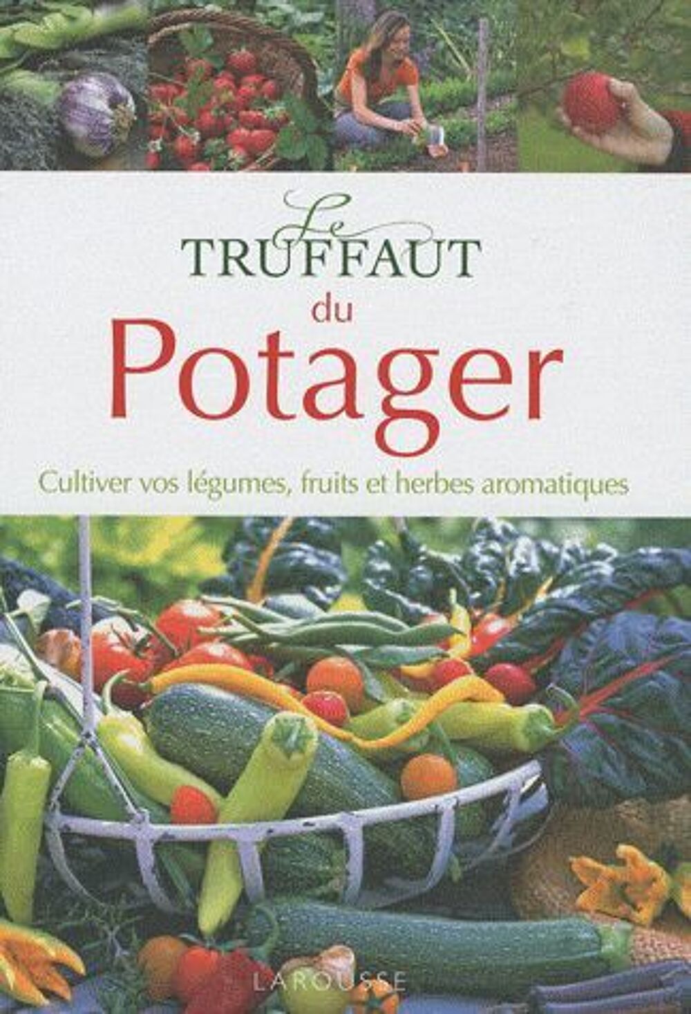 Le Truffaut du potager Livres et BD