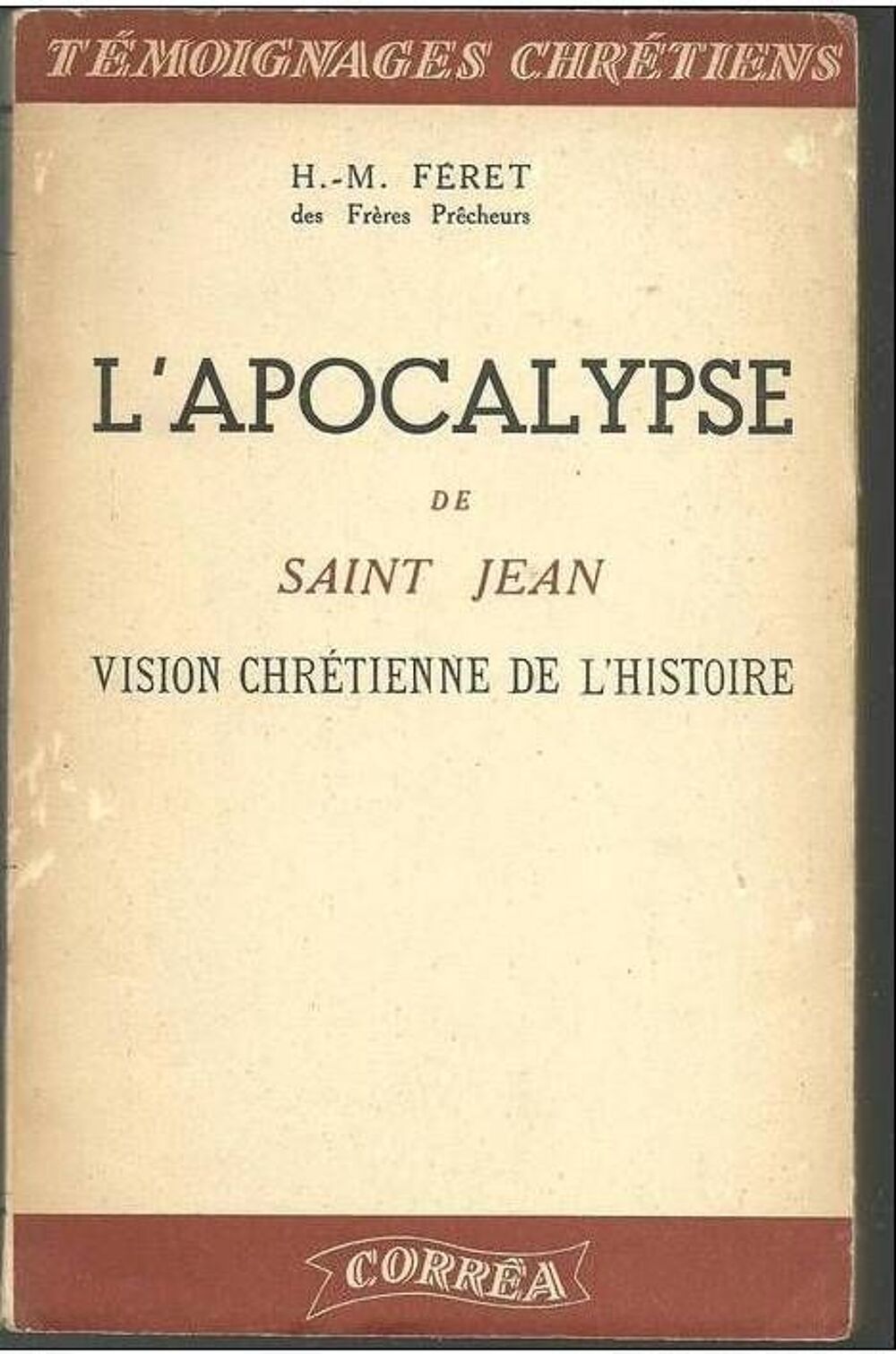 H M FERET L&acute;apocalypse de Saint-Jean - Vision chr&eacute;tienne Livres et BD