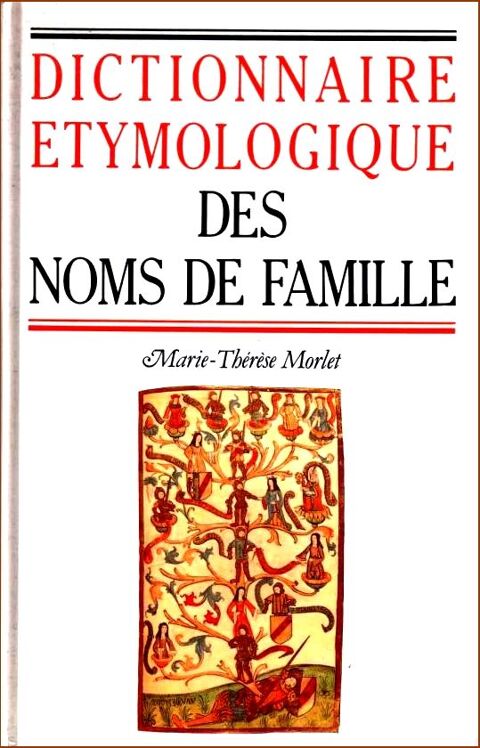 DICTIONNAIRE TYMOLOGIQUE DES NOMS DE FAMILLE 18 Lille (59)