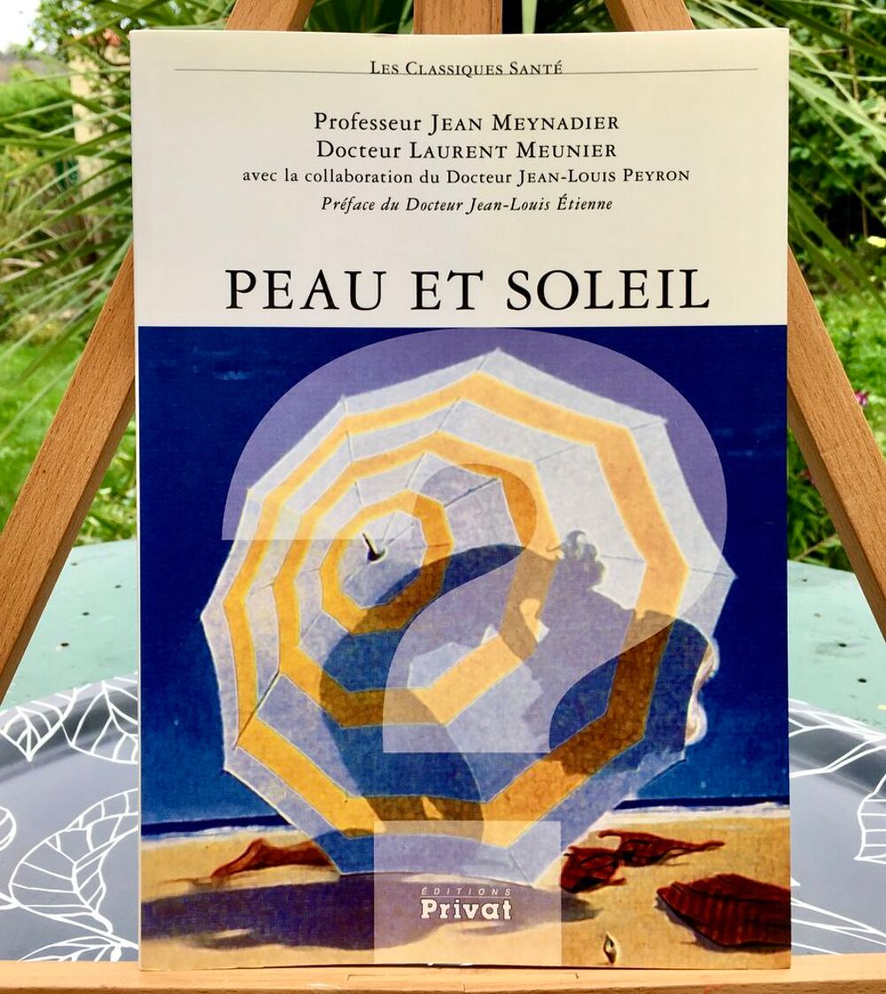 PEAU et SOLEIL de J.Meynadier et L.Meunier; Beau livre Neuf Livres et BD