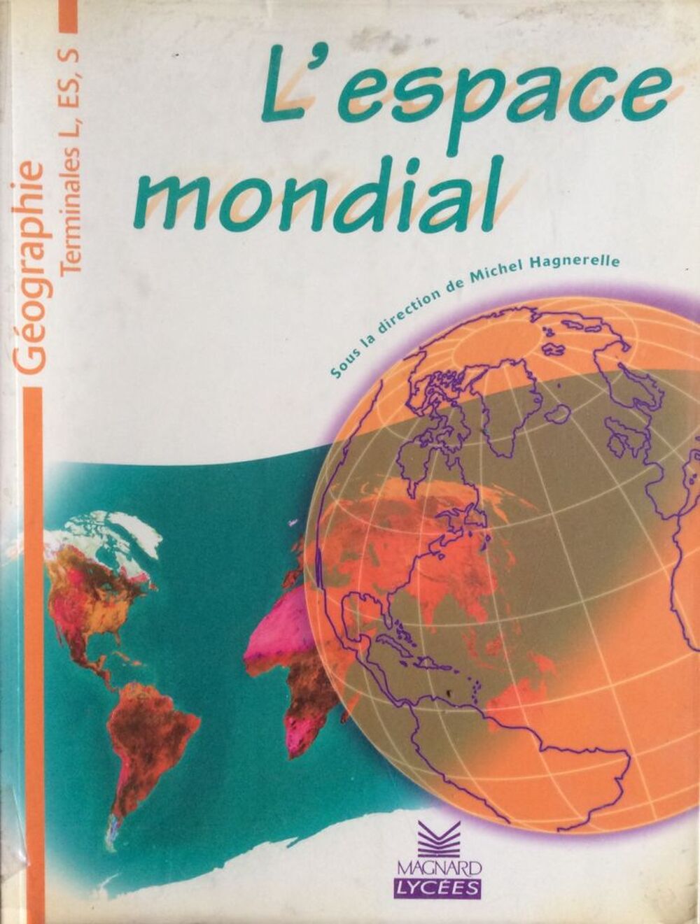 Manuel scolaire de g&eacute;ographie (Terminales L/S/ES) Livres et BD