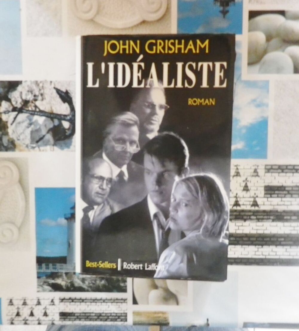 THRLLER L'IDEALISTE de John GRISHAM Ed. Robert Laffont Livres et BD
