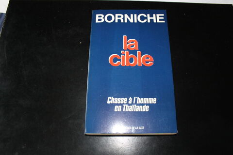 LA CIBLE - ROGER BORNICHE - Collection Presses De La Cit -  3 Dammartin-en-Gole (77)