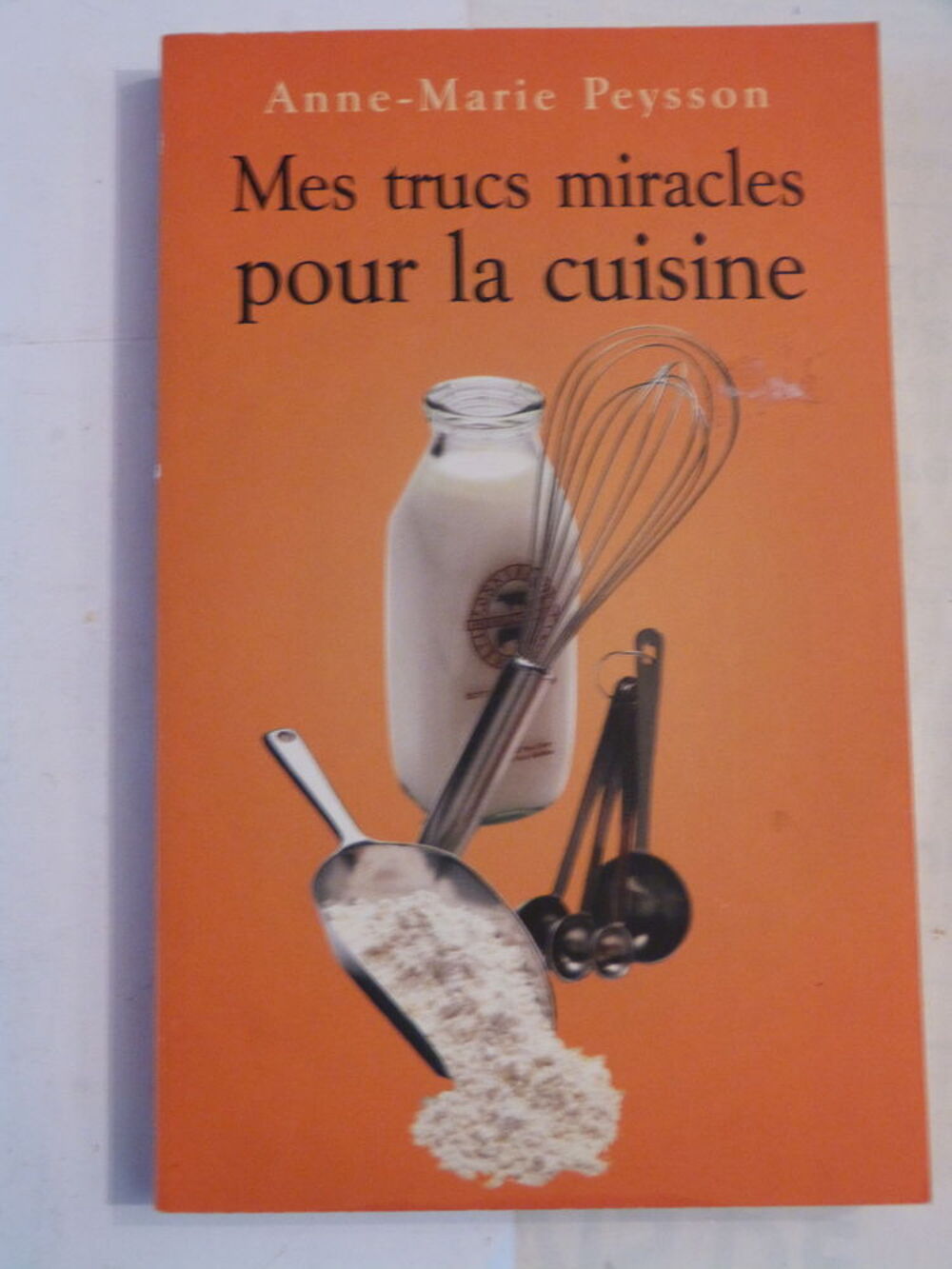 MES TRUCS POUR LA CUISINE par ANNE MARIE PEYSSON Livres et BD