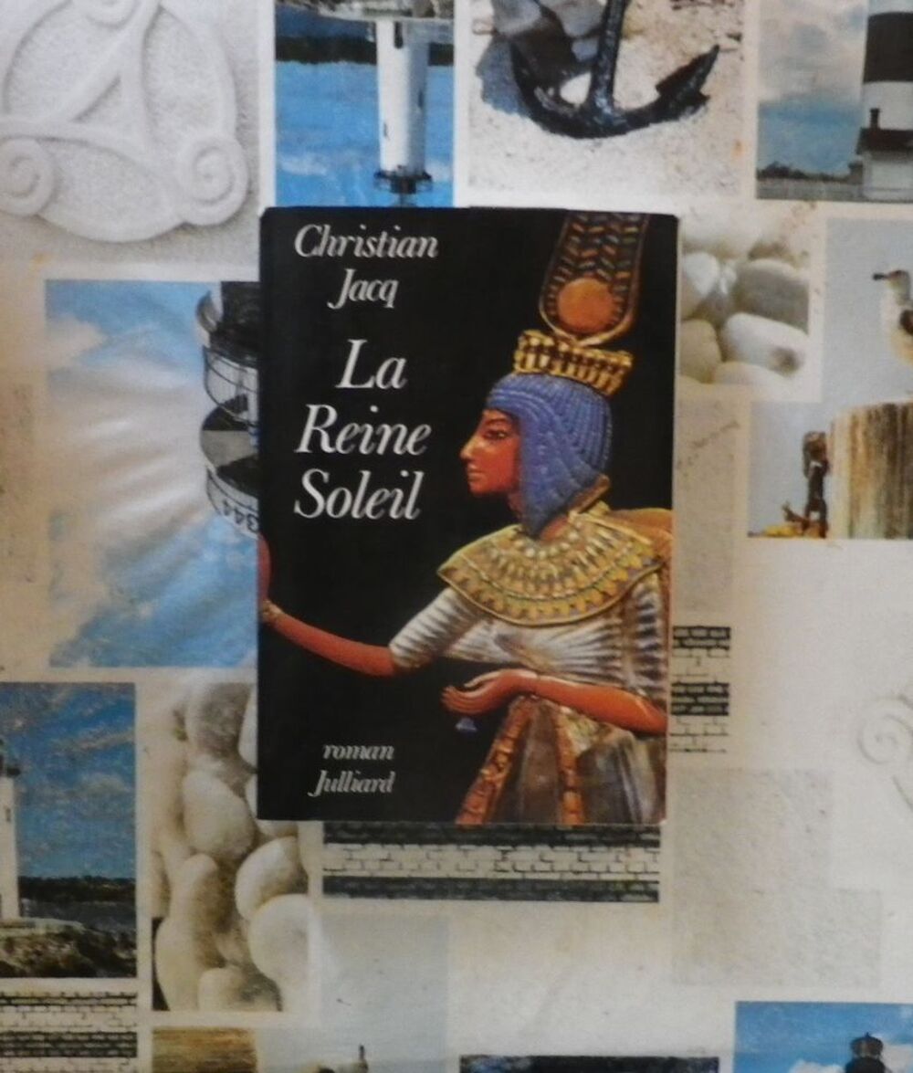 LA REINE SOLEILde Christian JACQ Ed.Julliard Livres et BD