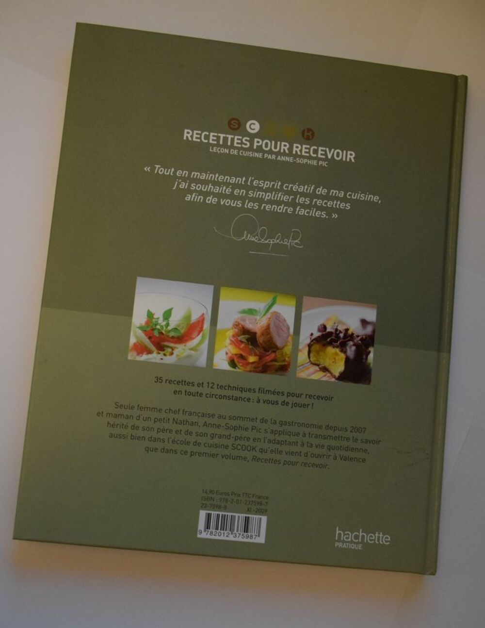 Recettes pour Recevoir - Anne Sophie Pic - 2008 Cuisine