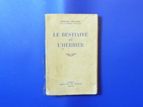 Le Bestiaire et L'Herbier- Georges Duhamel 60 Paris 15 (75)