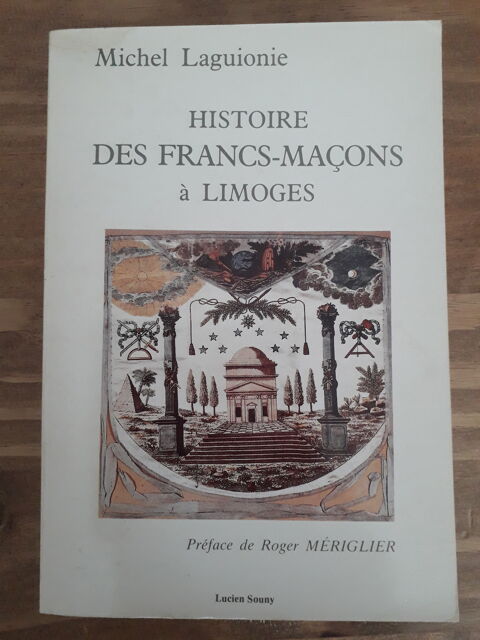 Histoire des Francs-Ma�ons � Limoges 15 Verneuil-sur-Vienne (87)