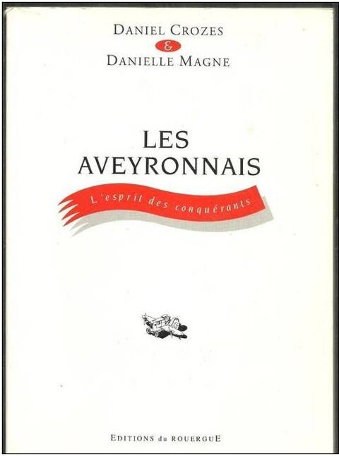 CROZES / MAGNE LES AVEYRONNAIS Lesprit des conqurants 18 Montauban (82)