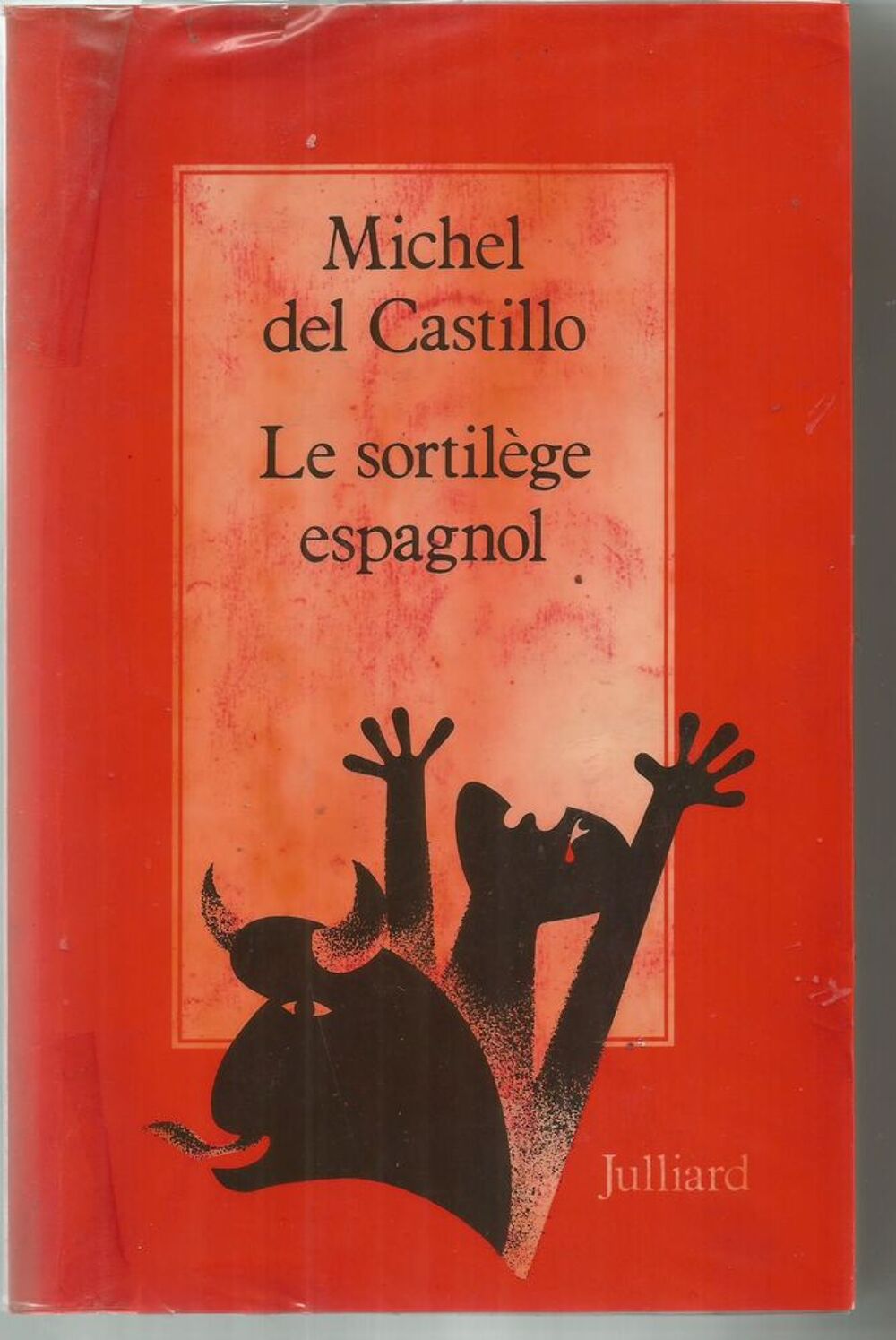 Michel CASTILLO : le sortil&egrave;ge espagnol Livres et BD