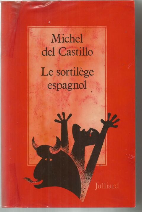 Michel CASTILLO : le sortilge espagnol 6 Montauban (82)
