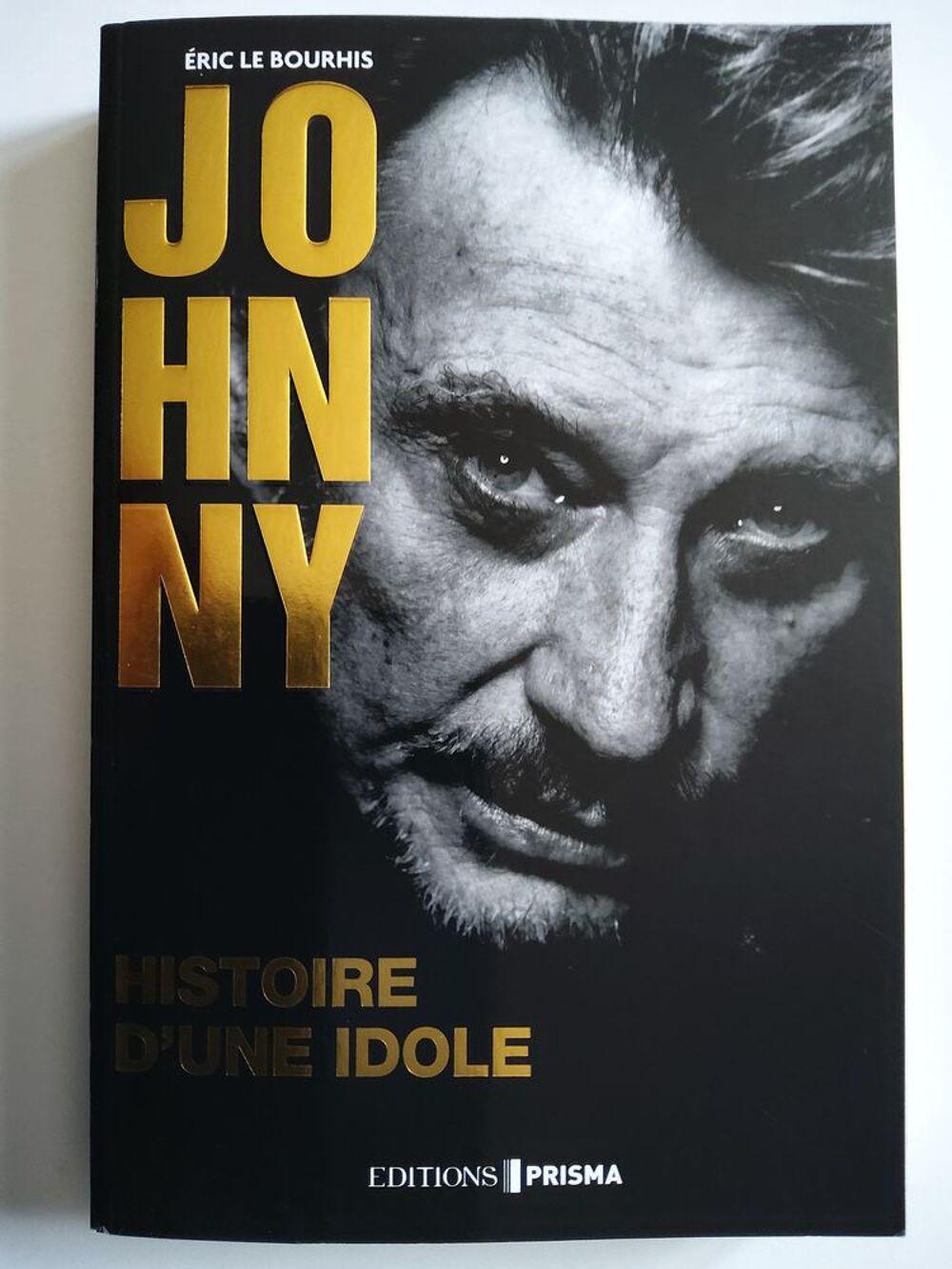 JOHNNY - Histoire d'une idole - neuf Livres et BD