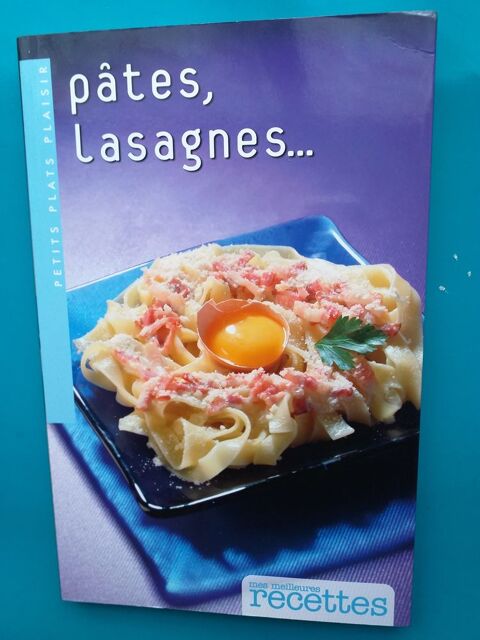 PATES LASAGNES - Collection petits plats plaisirs 5 Montauban (82)