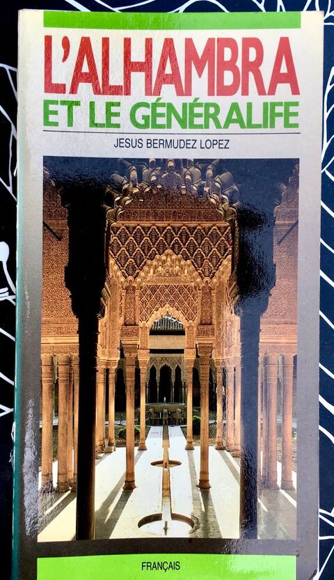 L'Alhambra et le Gnralife par Bermudez Lopez J.;Livre neuf 4 L'Isle-Jourdain (32)